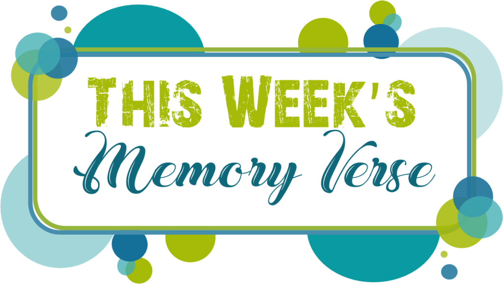Memory Verse - May 25th - May 29th